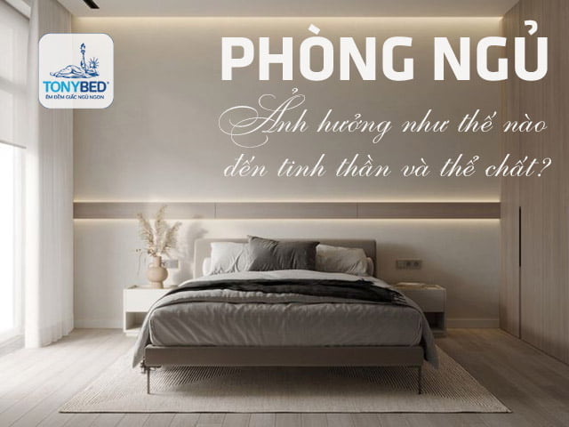 Phòng ngủ ảnh hưởng như thế nào đến sức khỏe