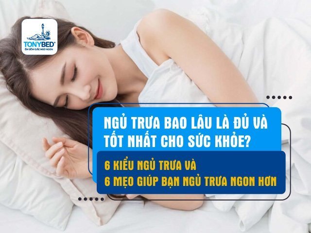 Ngủ trưa bao lâu tốt cho sức khỏe