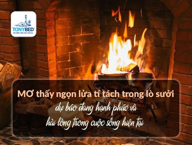 Ngủ mơ thấy lửa cháy trong lò sưởi