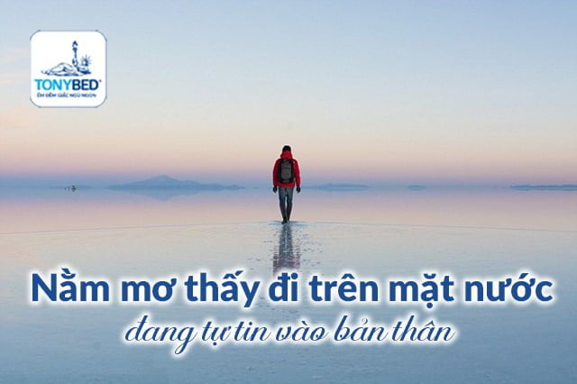 Chiêm bao thấy mình đi trên mặt nước