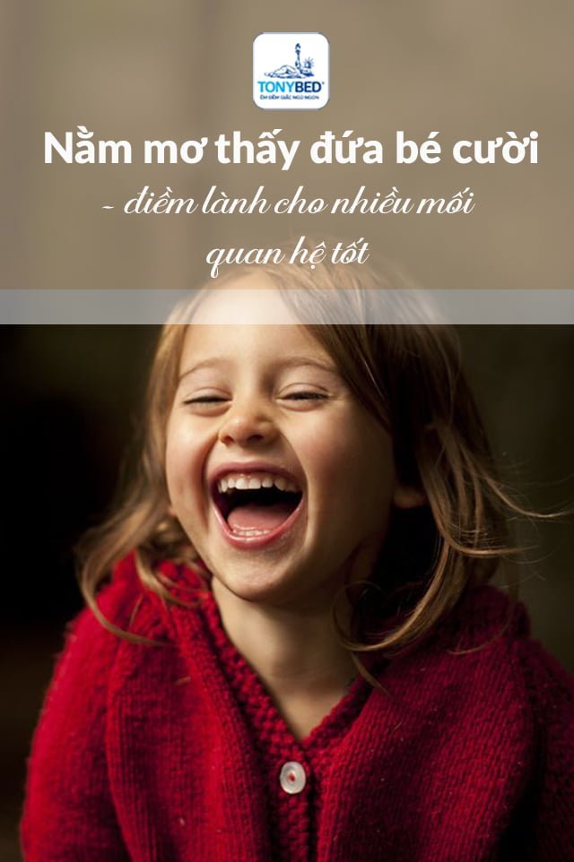 Ngủ mơ thấy đứa bé cười