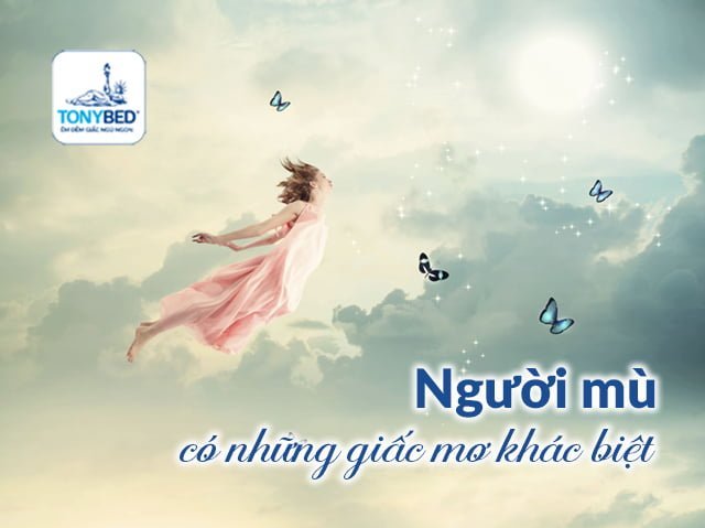 Người khiếm thị có những giấc mơ khác biệt
