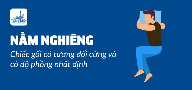 Nàm nghiêng nên chọn gối có độ cứng vừa phải