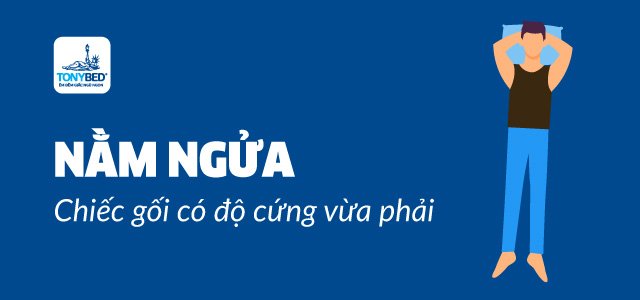 Nằm ngừa nên chọn gối có độ đàn hồi tốt