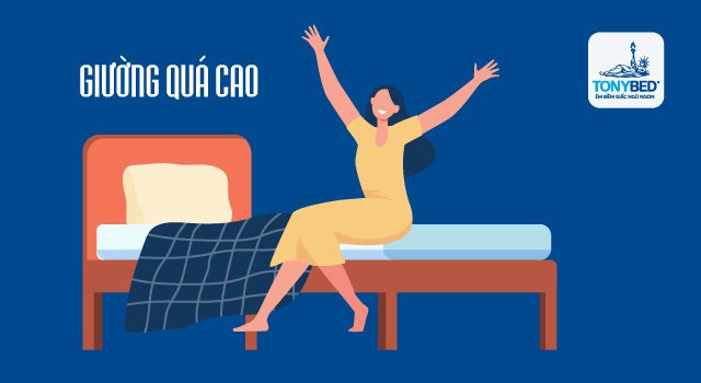 Giường quá cao