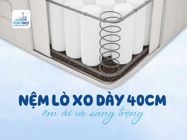 Nệm lò xo dày 40cm