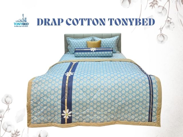 Drap cotton từ Tonybed sử dụng 100% bông tự nhiên không sử dụng hóa chất đảm bảo sự an toàn cho người tiêu dùng