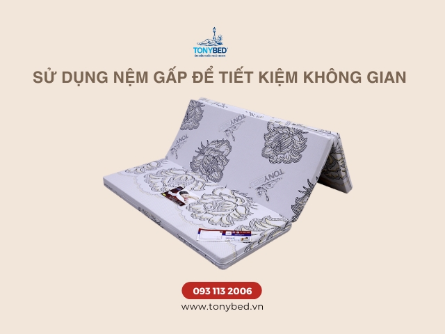 Nệm gấp tiện lợi hơn trong việc di chuyển, phù hợp không gian nhỏ