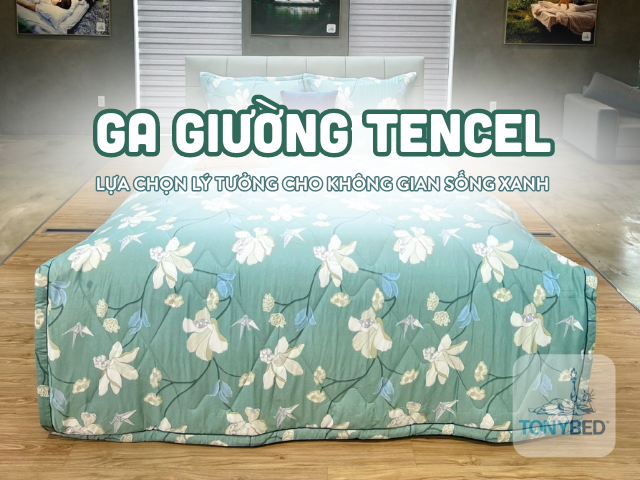 ga-giuong-tencel-lua-chon-ly-tuong-khong-gian-song-xanh